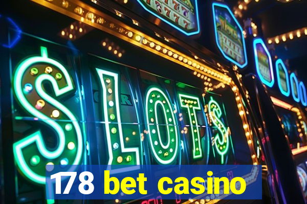 178 bet casino