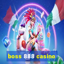 boss 888 casino