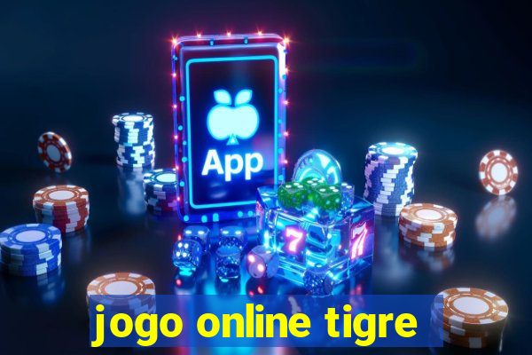 jogo online tigre