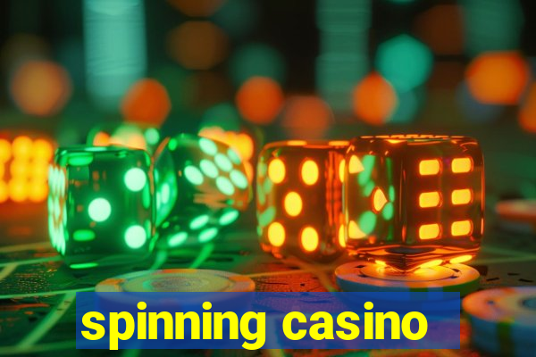 spinning casino