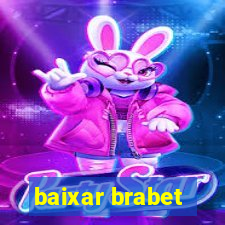 baixar brabet