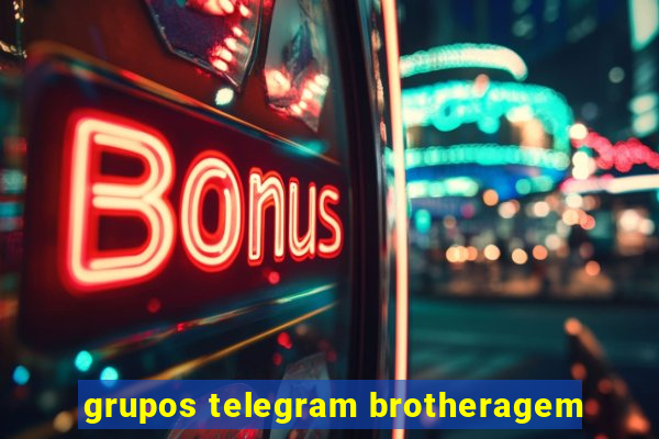 grupos telegram brotheragem