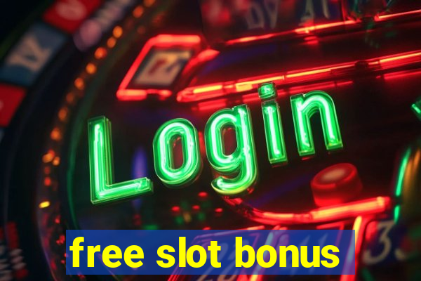 free slot bonus