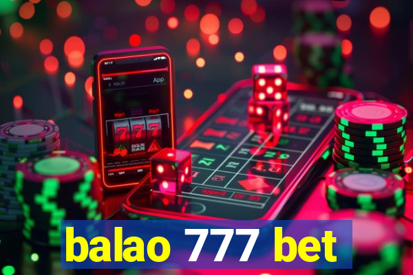 balao 777 bet