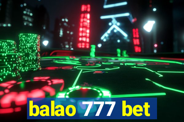 balao 777 bet