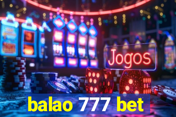 balao 777 bet