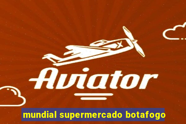 mundial supermercado botafogo