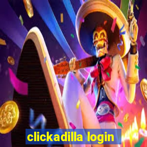 clickadilla login