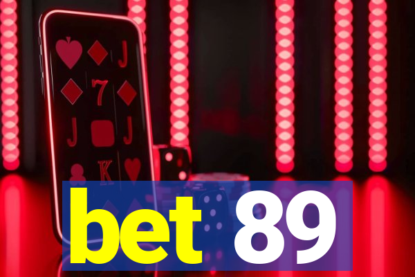 bet 89