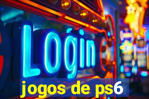 jogos de ps6