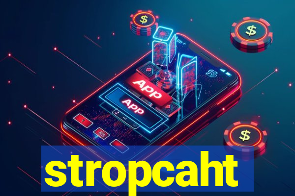 stropcaht