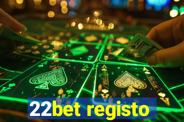 22bet registo