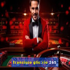 francisco glic茅rio 265