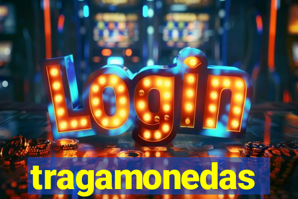 tragamonedas