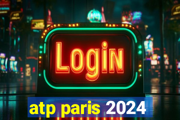 atp paris 2024