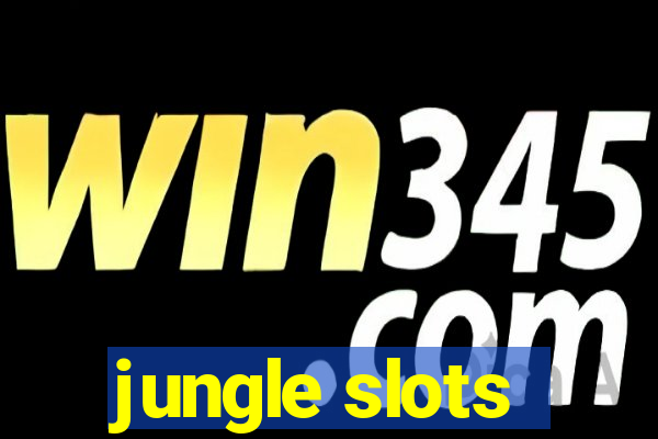 jungle slots