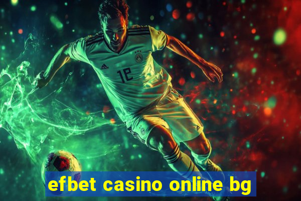 efbet casino online bg