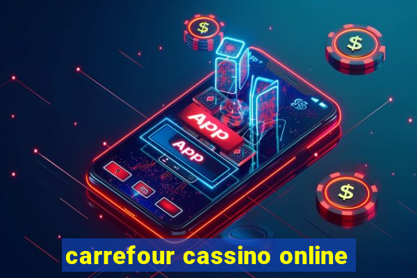 carrefour cassino online