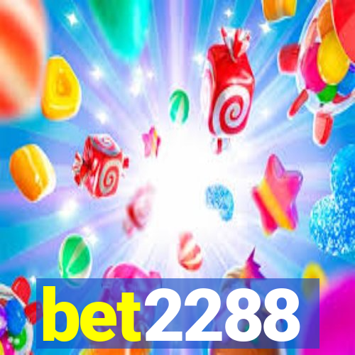 bet2288