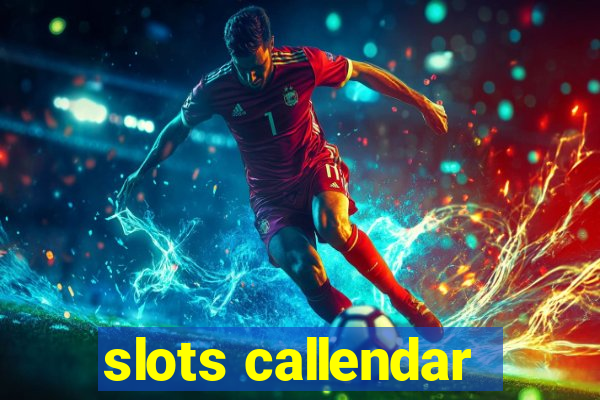 slots callendar