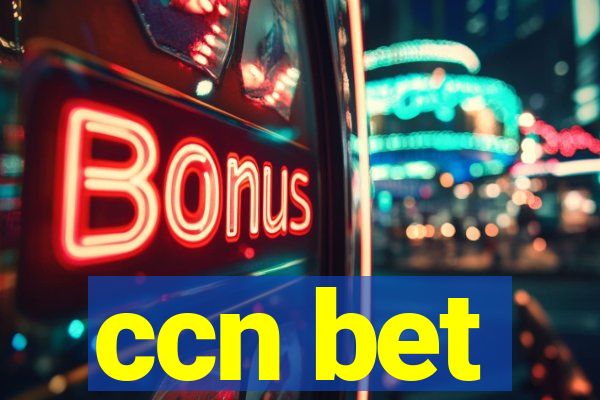 ccn bet