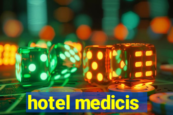 hotel medicis