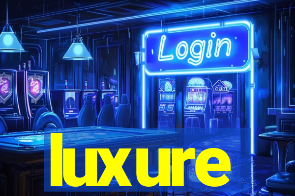 luxure