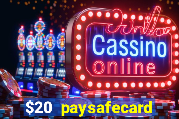 $20 paysafecard deposit bonus casino nz