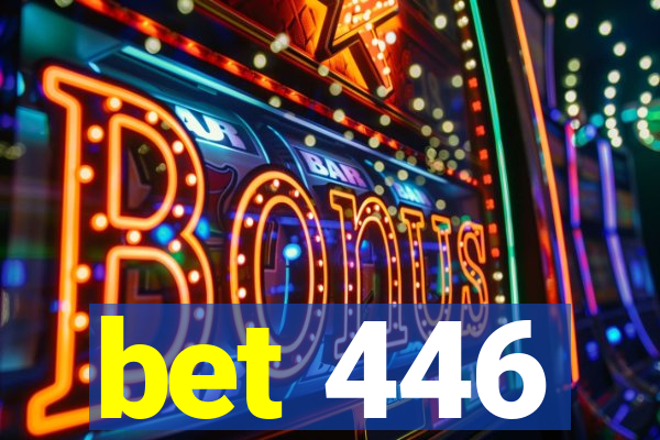 bet 446