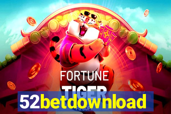 52betdownload