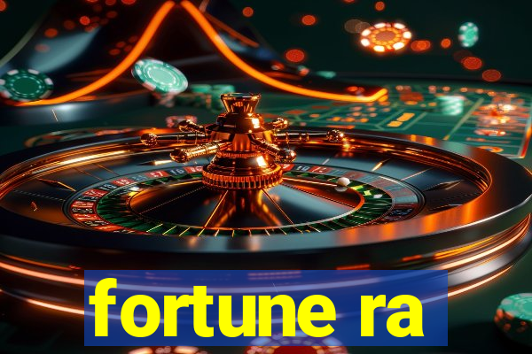 fortune ra