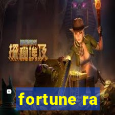 fortune ra