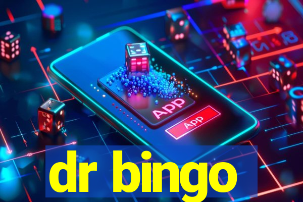 dr bingo