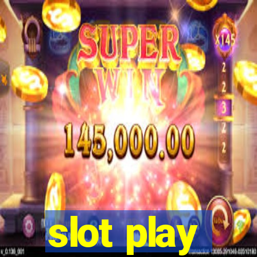 slot play