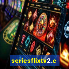 seriesflixtv2.com