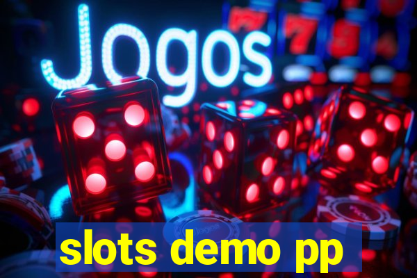 slots demo pp