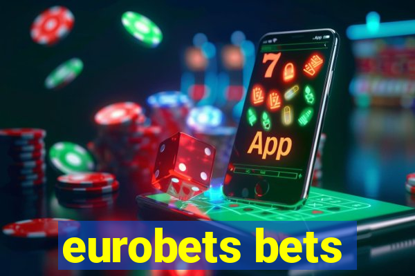 eurobets bets