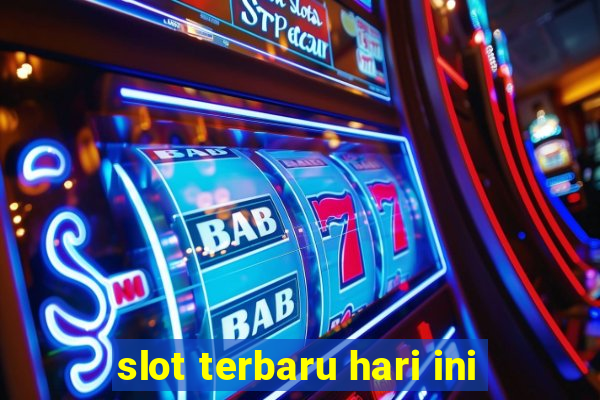 slot terbaru hari ini