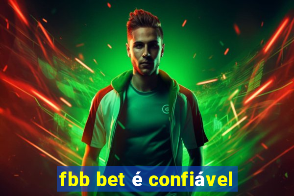 fbb bet é confiável