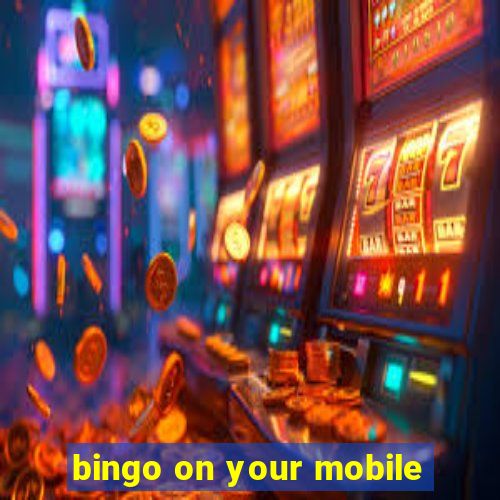 bingo on your mobile