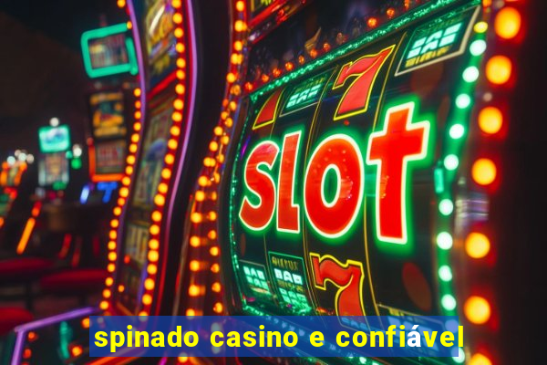 spinado casino e confiável