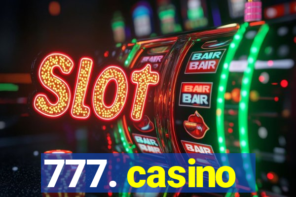 777. casino