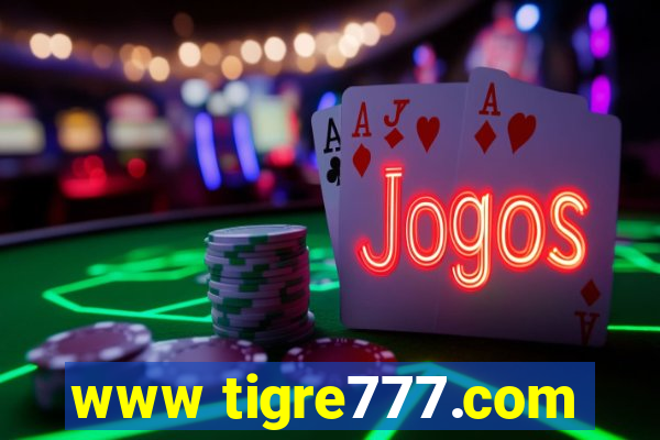 www tigre777.com