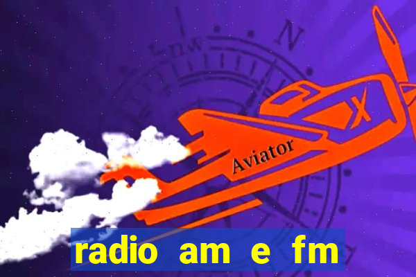 radio am e fm casas bahia