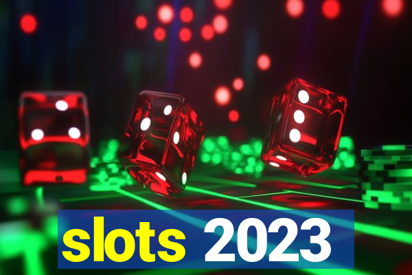 slots 2023