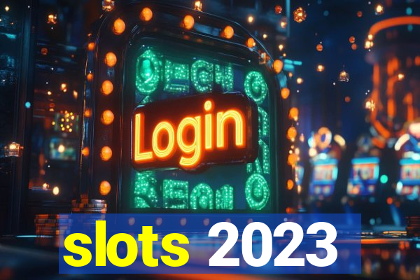 slots 2023