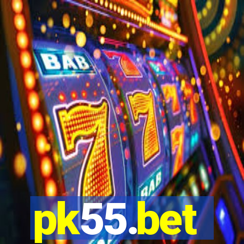 pk55.bet