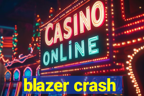 blazer crash