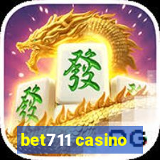 bet711 casino