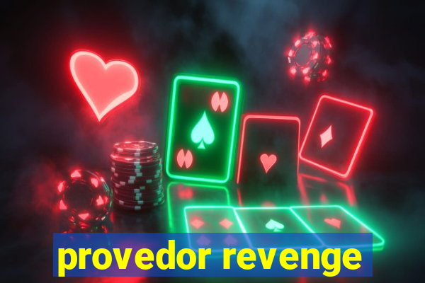 provedor revenge